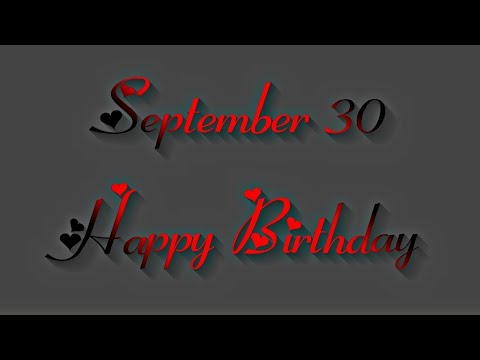 30 September 2022 Birthday Status  Happy Birthday Status  Birthday Song  Birthday Status