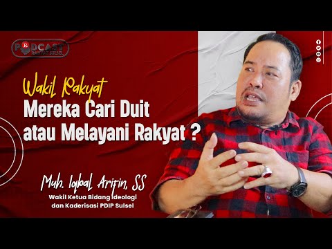 Wakil Rakyat Bukan Sekedar Jabatan | Iqbal Arifin