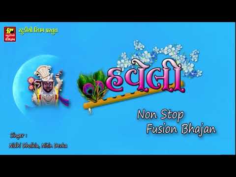 HAVELI - NONSTOP Top Shrinathji Bhajan | Fusion Bhajan | Popular Gujarati Bhajan | Studio Rhythm