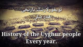 History of the Uyghur people (Every year). Part 1