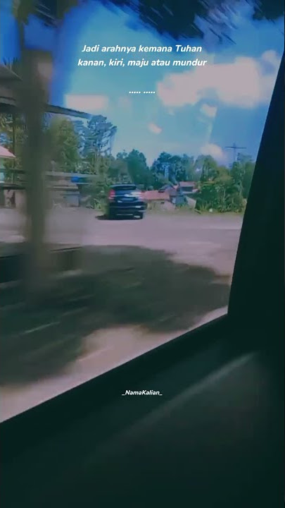 Story wa 30 detik hilang arah #shorts #storywa30detik #arah