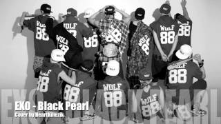 Video thumbnail of "(Vocal Cover) Black Pearl - EXO (English Version)"