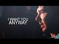 Sherlock & John | I want you anyway