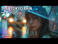 1988 Shibuya Rainy Night &ndash; なんで来ないの | City Pop Mix
