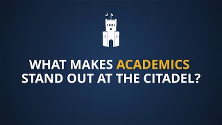 What makes academic stand out at The Citadel?