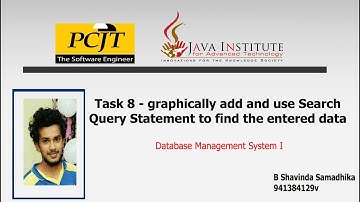 Task 8 - graphically add and use Search Query Statement to find the entered data