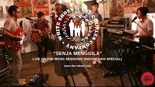 White Shoes & The Couples Company | Senja Menggila (live on The Wknd Sessions, #79) chords