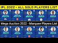 Tata IPL 2022 Mega Auction Live - All Sold out Players List, Marquee Players List, Price and Teams