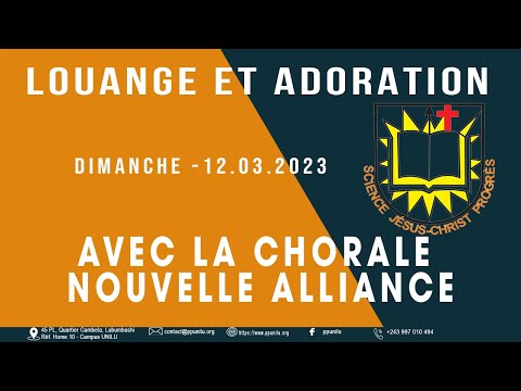 PP UNILU: Prestation de la Chorale Nouvelle Alliance  du dimanche 12 Mars 2023