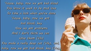 Taylor Swift - Bad Blood (Taylor's Version) (Lyrics) ft. Kendrick Lamar