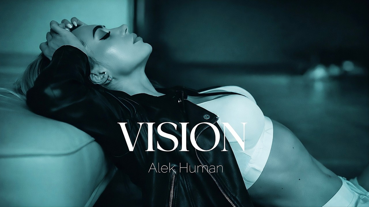 Alek Human – VISION | Melodic House 2026 adlı videoyu YouTube'da izle Alek Human – VISION | Melodic House 2026 adlı videoyu YouTube'da izle