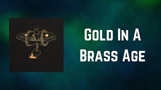 David Gray - Gold In A Brass Age (Lyrics)