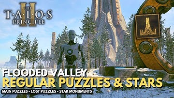 Talos Principle 2 - Flooded Valley - All Main, Lost Puzzles & Star Monument Guide Walkthrough