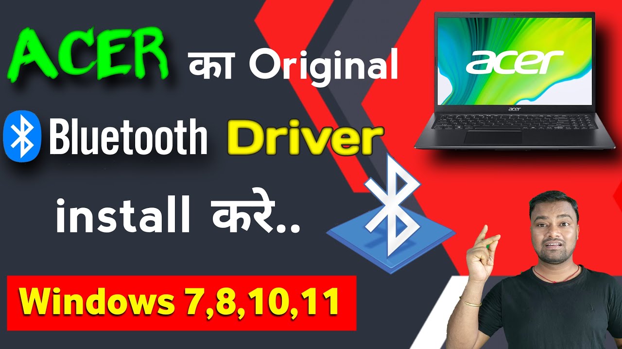 Acer Aspire 7750g Bluetooth Treiber Windows 10 Acer के Original Bluetooth Driver Download करे windows 7,8,10,11