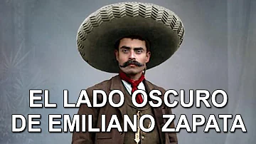 El lado oscuro de emiliano zapata