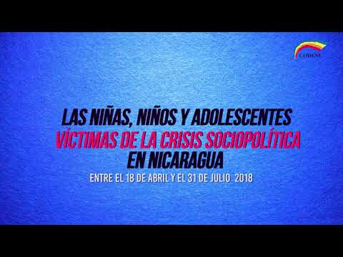 Las niñas, niños y adolescentes víctimas de la crisis sociopolítica en Nicaragua