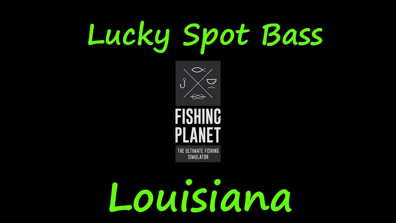 fishing planet lucky spot bass competition