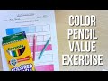 Color Pencil Value Exercise