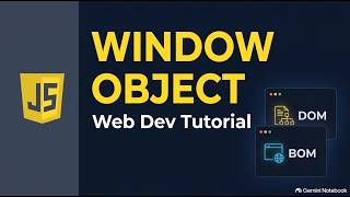 Javascript Browser Window, DOM, BOM