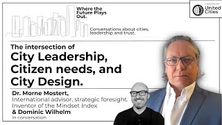 The Intersection Of City Leadership, Citizen Needs, And City Design.