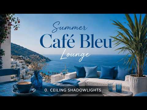 0. Ceiling Shadowlights | Summer Café Bleu Lounge