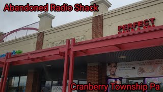 Abandoned Radio shack Cranberry township