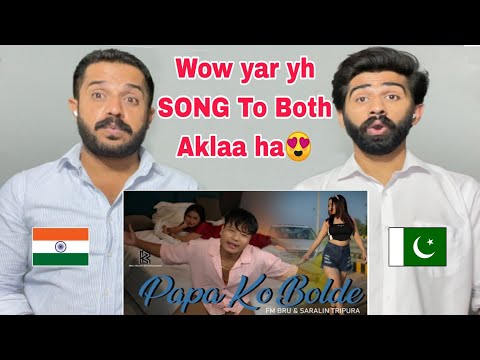 Papa Ko Bolde | Pakistani Reacts on Hindi Music Video | FM Bru x Saralin Tripura