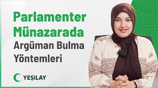 Parlamenter Münazarada Argüman Bulma Yöntemleri