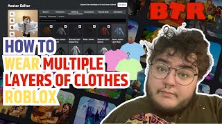 How To Wear Multiple Layers Of Clothes In Roblox For Any Avatar