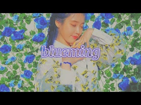 blueming - IU [노래가사] 𝄀 블루밍 가사 𝄀 Check the description window for English song lyrics 𝄀 조이 joy