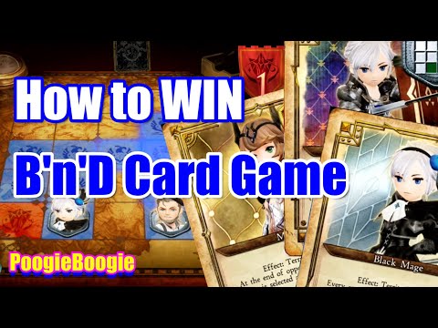 B&rsquo;n&rsquo;D Card Game Guide & Tips | How to Win | Farming | Bravely Default 2