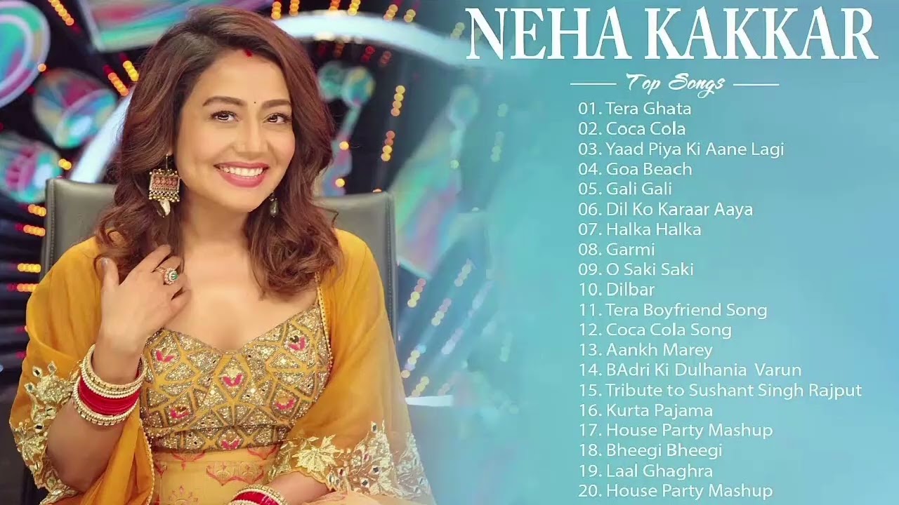 Neha Kakkar || Neha Kakkar Best Songs || Neha Kakkar Best Bollywood Songs 2023 