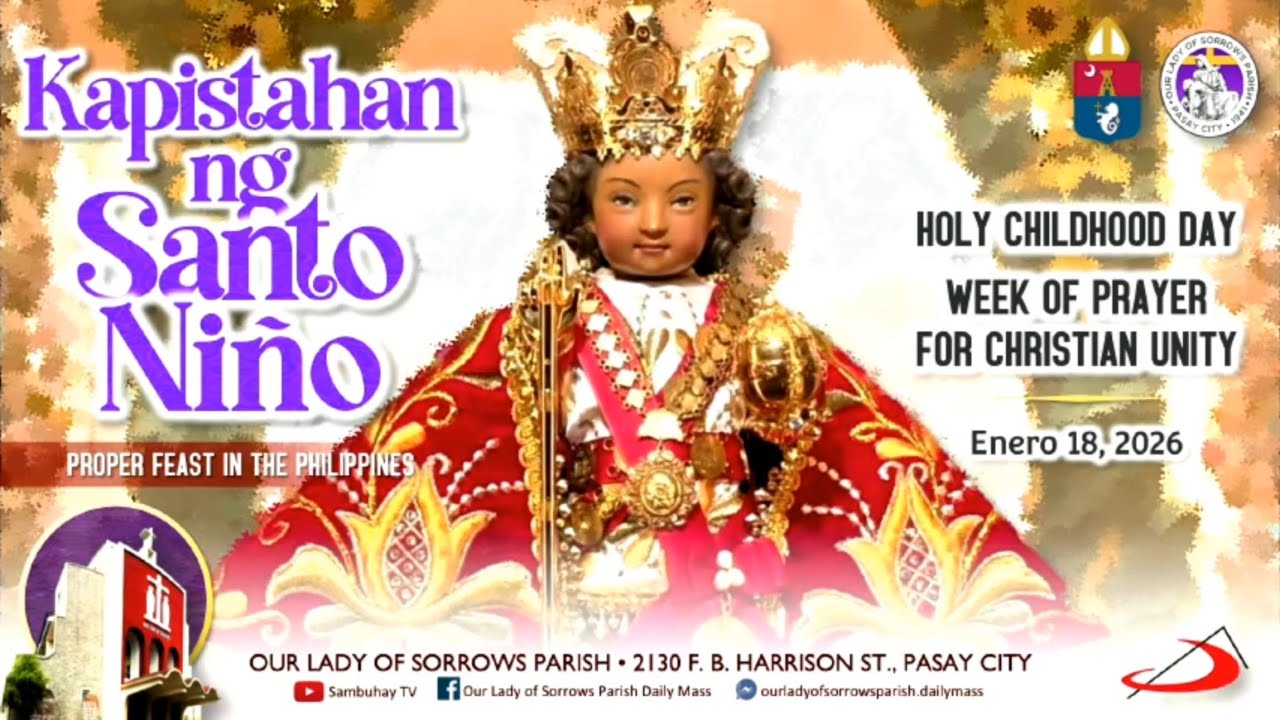Our Lady of Sorrows Parish | Kapistahan ng Santo Niño | Enero 18, 2026 - 4PM