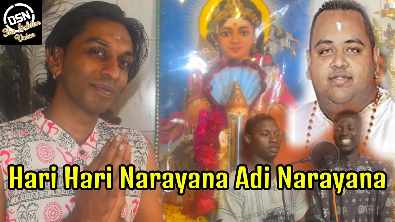 Hari Hari Narayana AdiNarayana  Mahesh Naidoo  Styler  Venketeshwara  Ram Bhajan  South Africa