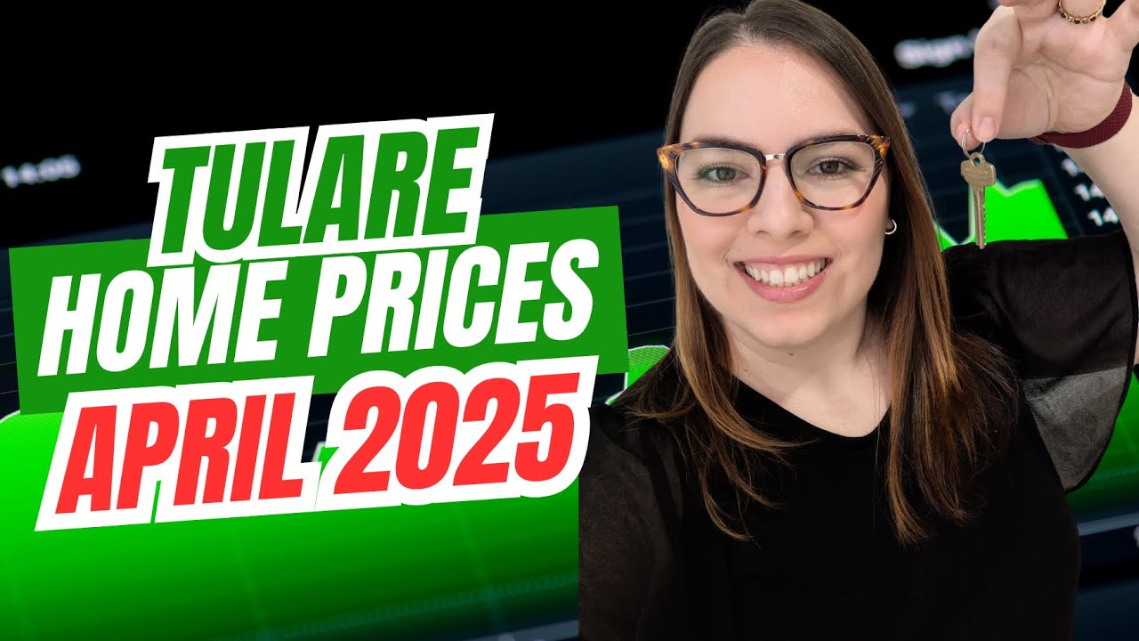 How to WIN in Tulare's April Real Estate Market | Best Tips for Buyers, Sellers and Investors