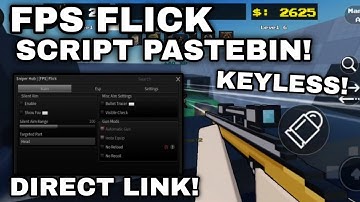 Flick Script Pastebin **NO KEY** Direct Link No ADS | OP Silent Aim | No Reload