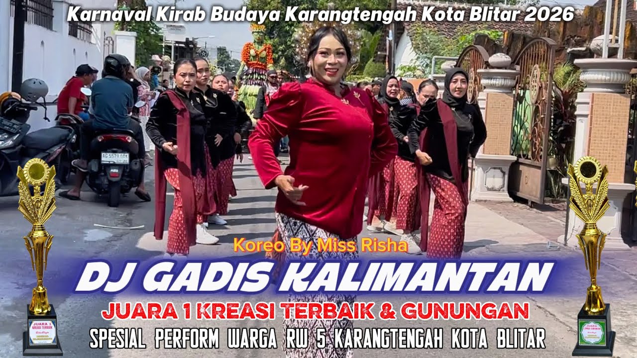 Perform RW 5 Joget DJ Gadis Kalimantan Juara 1 Karnaval Karangtengah Blitar Koreo By Miss Risha ‼️