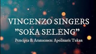 Vincenzo Singers-Kefamenanu-TTU. Lagu Daerah NTT 'SOKA SELENG' Flores Timur