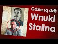 Gdzie s wnuki stalina  oblicza xx wieku plus