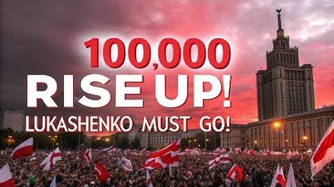 100,000 Protesters Demand Lukashenko Resign | Belarus Uprising LIVE | Strike Command X