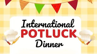 2025 International Potluck Dinner