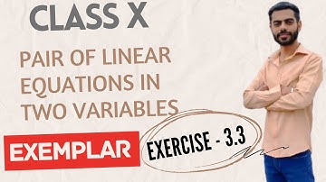 Linear Equations | Exemplar Solutions | Class 10th | Exercise 3.3 | Class 10 Maths Chapter 3