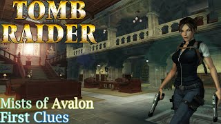 Tomb Raider : Mists of Avalon  First Clues Walkthrough