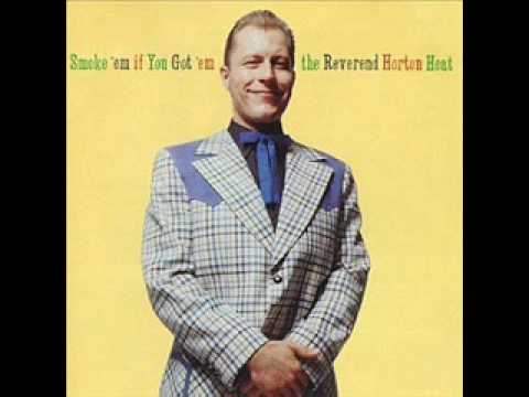 Marijuana Reverend Horton Heat