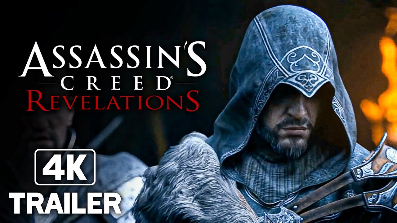 ASSASSIN'S CREED REVELATIONS Official Trailer (4K 60FPS) 