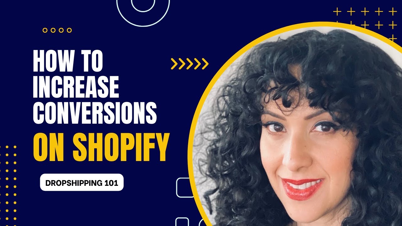 How to increase conversions on your SHOPIFY store l Dropshipping 101 ...
