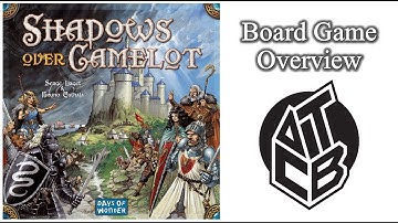 Shadows Over Camelot - Board Game Overview