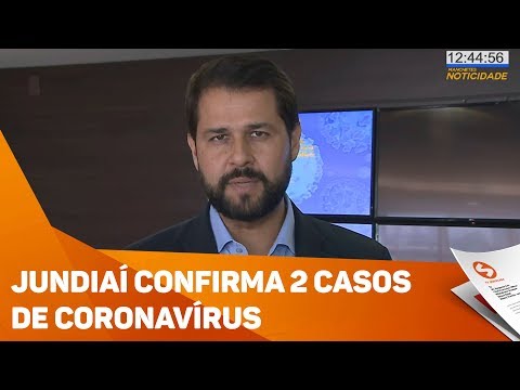 prefeito-de-jundiaí-fala-sobre-os-2-casos-confirmados-de-coronavírus-na-cidade