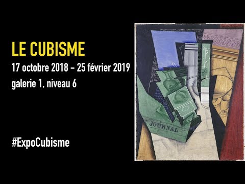 Le Cubisme | Exposition | Centre Pompidou