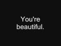 you are beautiful lyrics